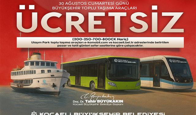 30 Ağustos’ta Kocaeli'de  toplu ulaşım ücretsiz