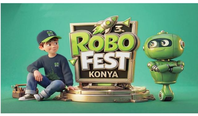 ROBOFEST KONYA festivalinde  917 robot yarışıyor