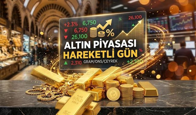 Altın Piyasasında Hareketli Saatler: Gram ve Çeyrek Altında Son Durum!