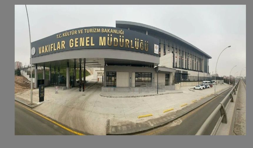 Vakıflar Genel Müdürlüğü ve YTB’de Görev Değişiklikleri Resmi Gazete’de Yayımlandı
