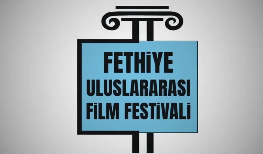 Fethiye Uluslararası Film Festivali için başvurular başladı