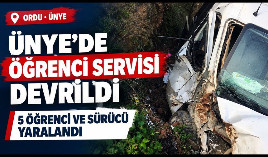 Öğrenci Servisi Virajı Alamayıp Devrildi: 6 Yaralı